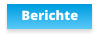 Berichte